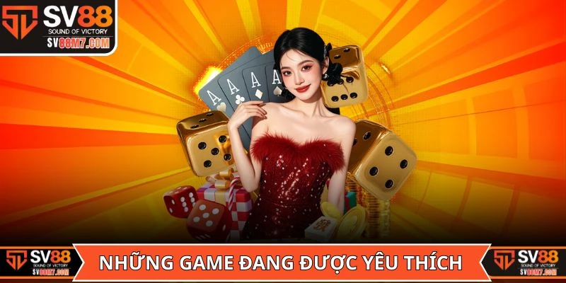 Những tựa game đang được yêu thích nhất tại sảnh AE Casino